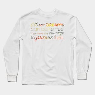 Famous Quote Long Sleeve T-Shirt